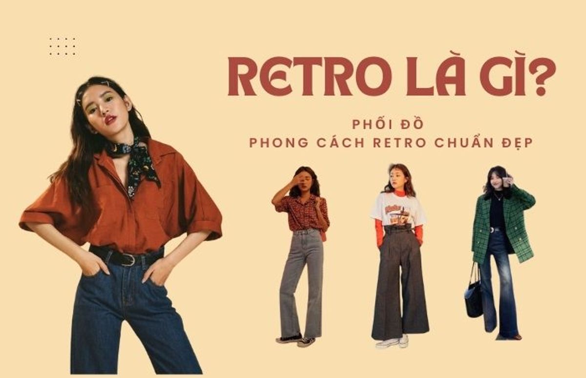 phong cách retro nữ là gì